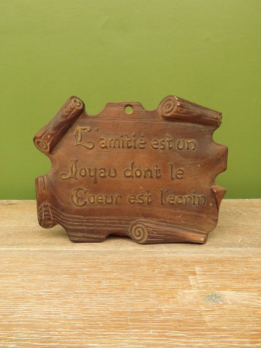 Vintage French Friendship Sign
