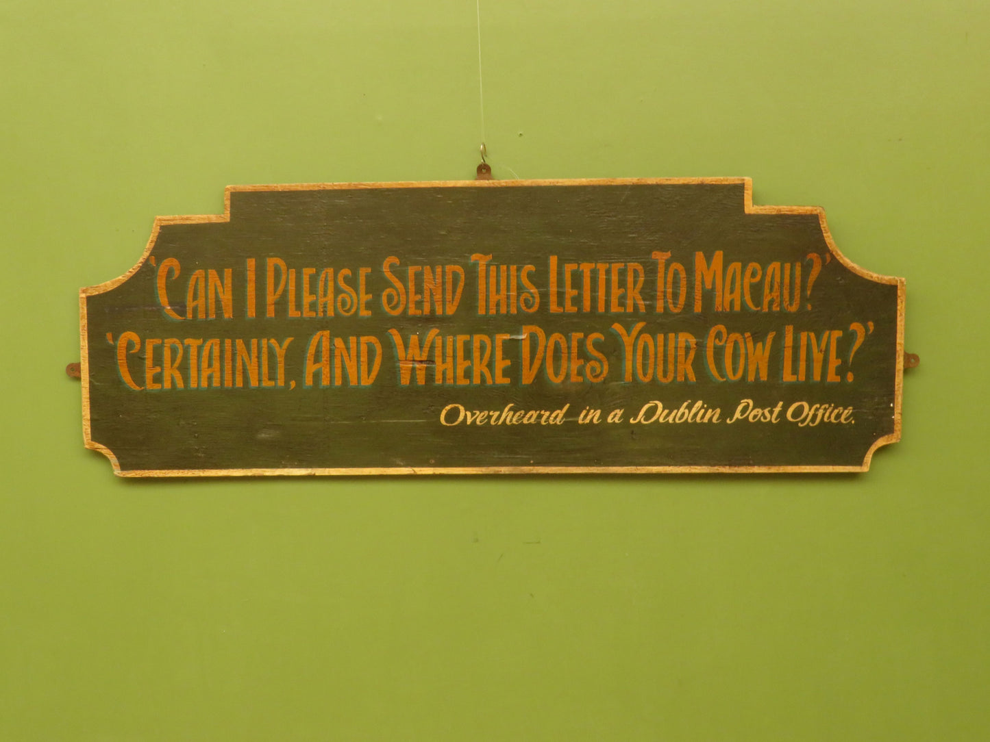 Humorous Irish Hand Painted Wooden Sign