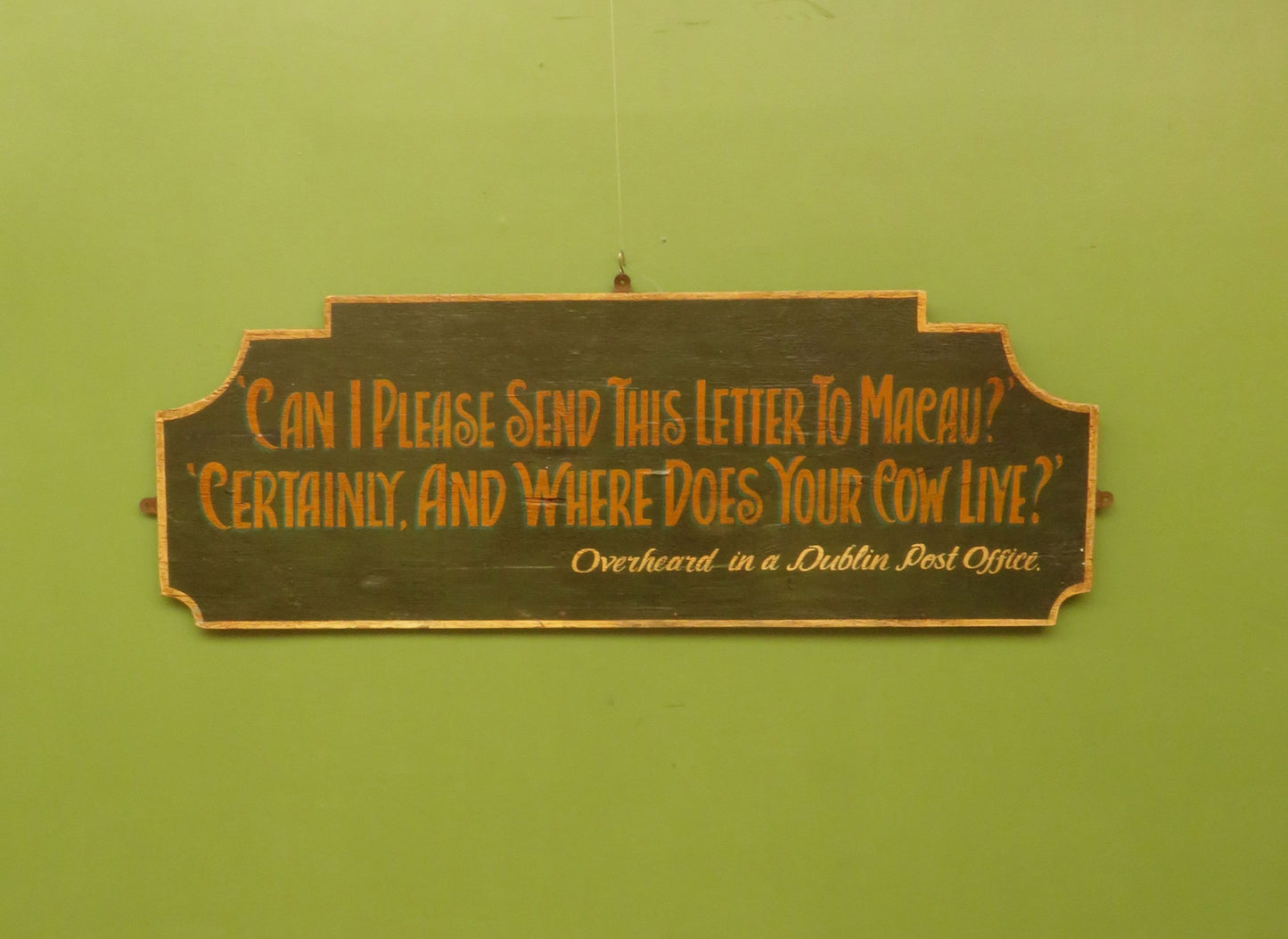 Humorous Irish Hand Painted Wooden Sign