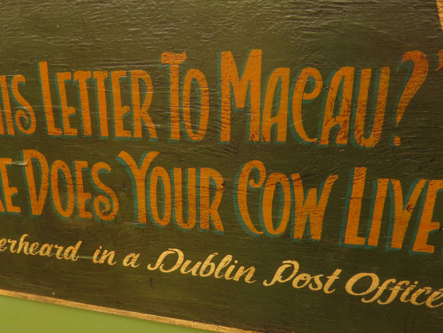 Humorous Irish Hand Painted Wooden Sign